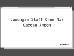 Lowongan Staff Crew Mie Gacoan Ambon